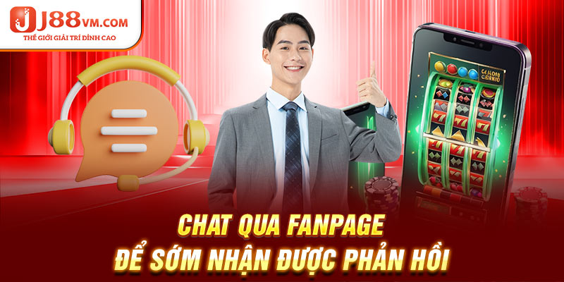 Chat qua fanpage để sớm nhận được phản hồi