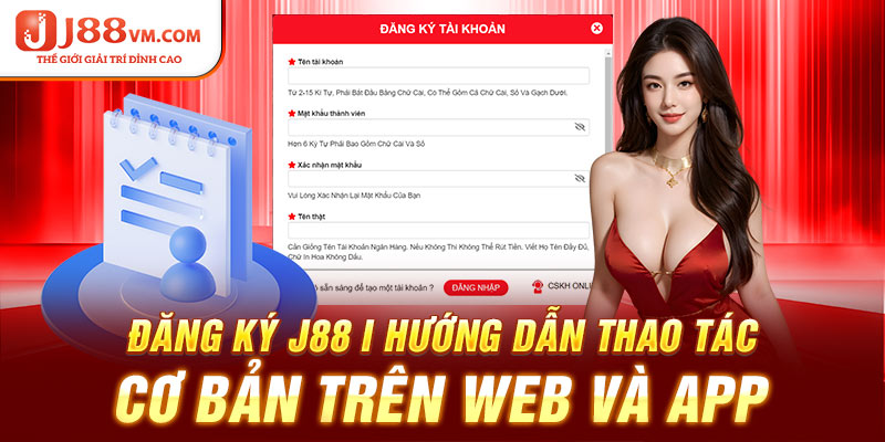 Đăng ký J88 dành cho tân binh đang dùng trình duyệt website trực tuyến