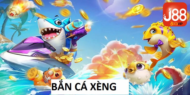 Bắn cá xèng