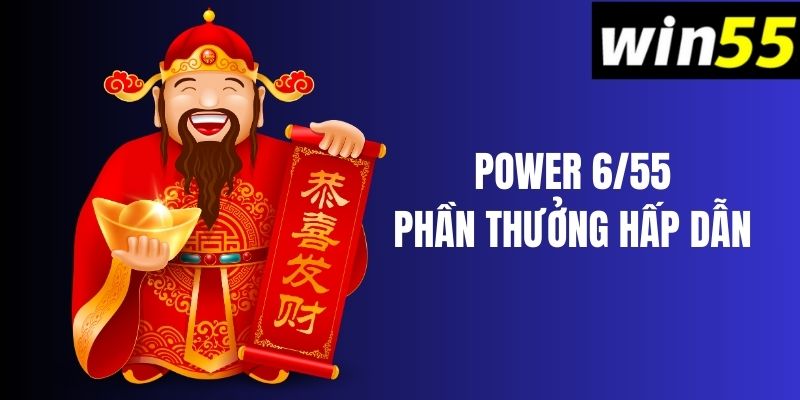 Giải thưởng hấp dẫn trong mỗi lượt quay Power 6/55